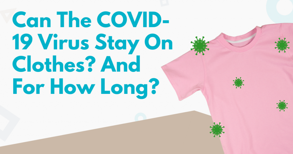 can-the-covid-19-virus-stay-on-clothes-and-for-how-long-tidy-diary