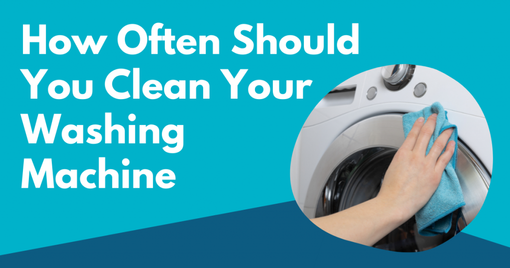 how-often-should-you-clean-your-washing-machine-tidy-diary