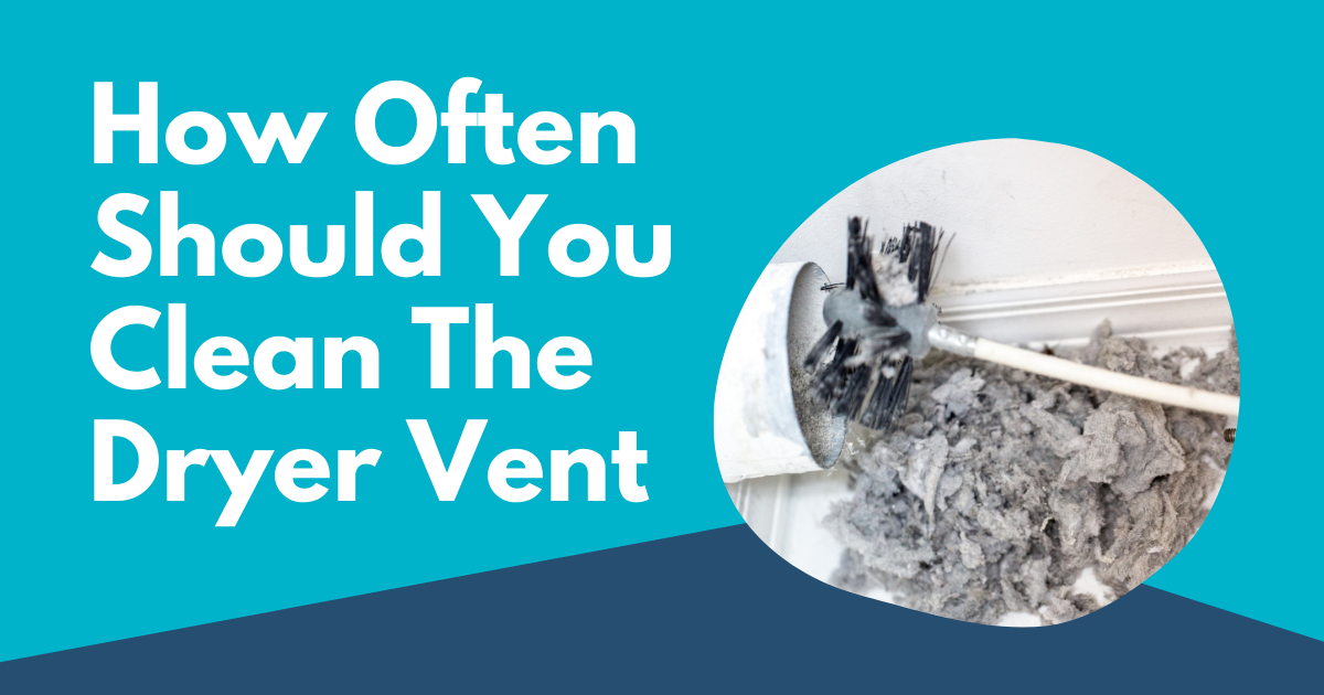 How Often Should You Clean The Dryer Vent Tidy Diary