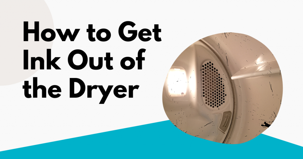 How To Get Ink Out Of The Dryer | Tidy Diary