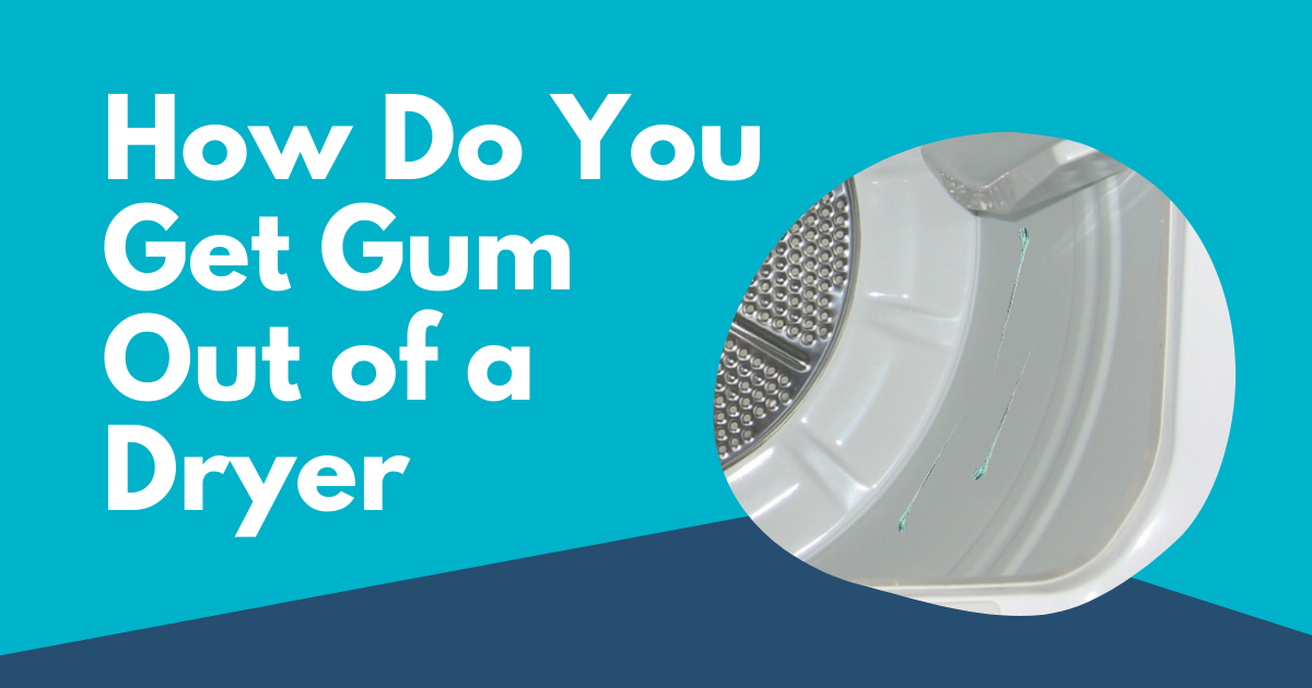 how do you get gum out of a dryer pinterest